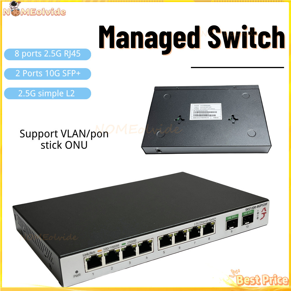 Sfp+ 10G Managed Switch 8 Port - สวิตช์ Xikestor SKS1200 แบบง่าย รองรับการจัดการ L2