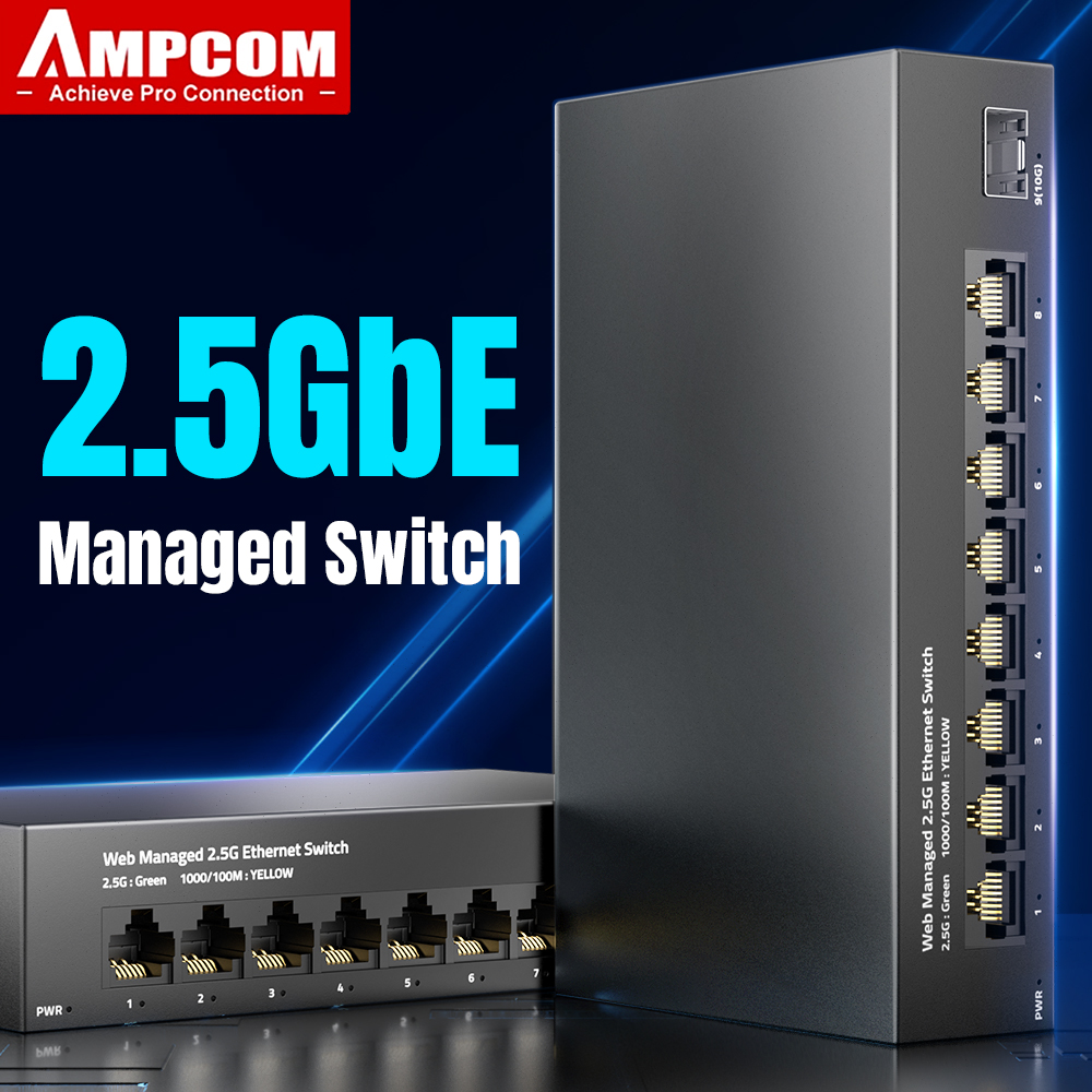 Sfp+ 10G Managed Switch 8 Port - AMPCOM 2.5GbE Managed Switch 8 พอร์ต
